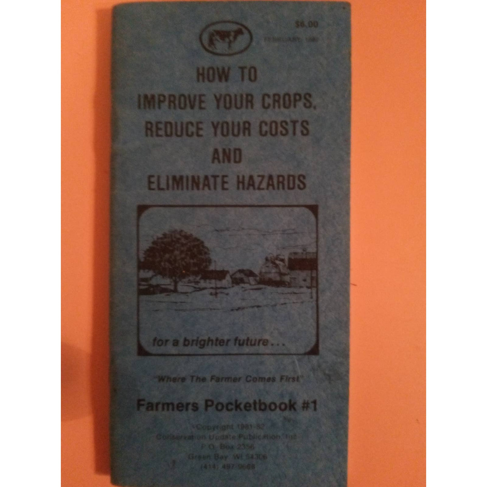 1981 Farmers Pocketbook #1, "How to Improve your crops..."